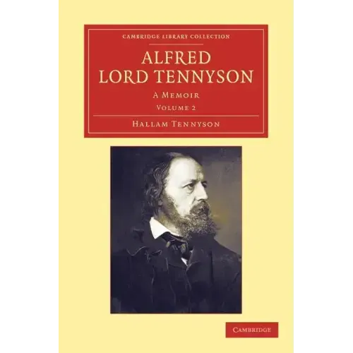 Alfred, Lord Tennyson - Volume 2
