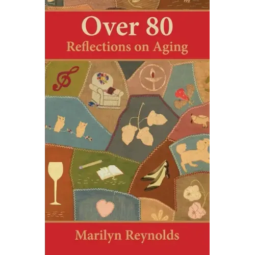 Over 80: Reflections on Aging