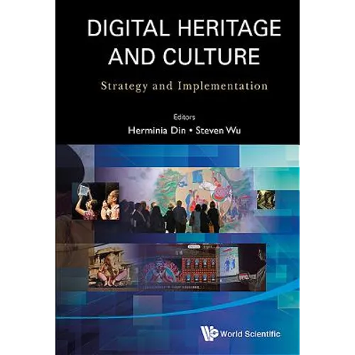 Digital Heritage and Culture: Strategy and Implementation