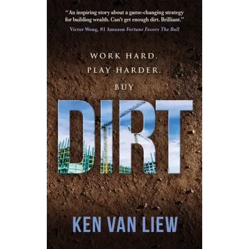 Dirt: Work Hard, Play Harder