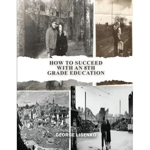 How to Succeed with an 8th Grade Education