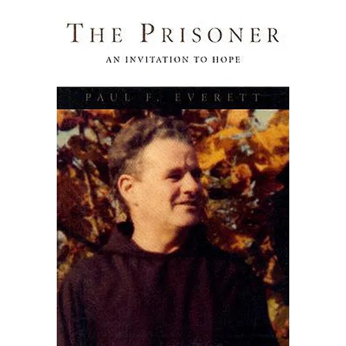 The Prisoner: An Invitation to Hope