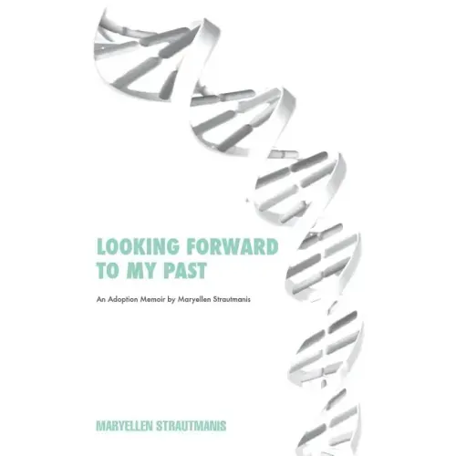Looking Forward to My Past