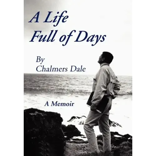 A Life Full of Days: A Memoir
