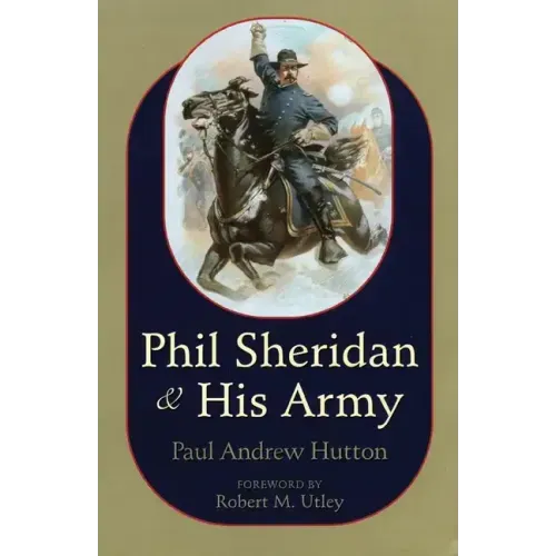 Phil Sheridan and His Army