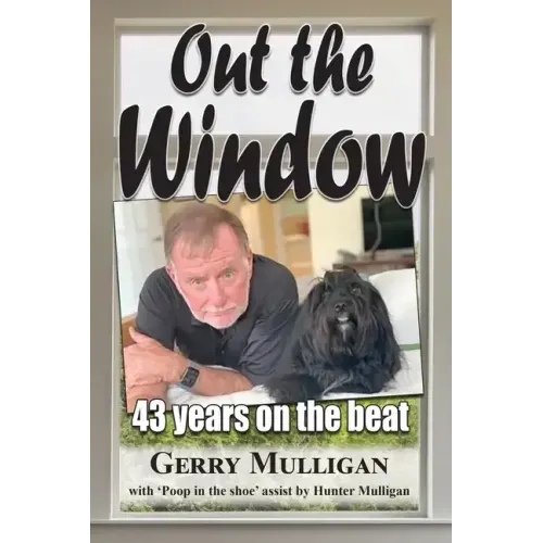 Out the Window: 43 years on the beat
