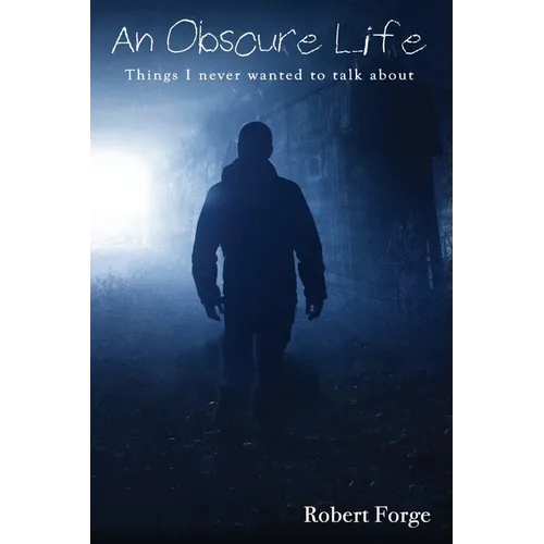 An Obscure Life