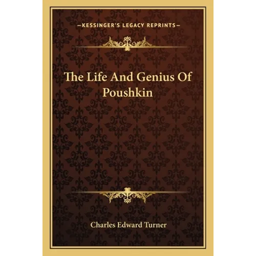 The Life And Genius Of Poushkin