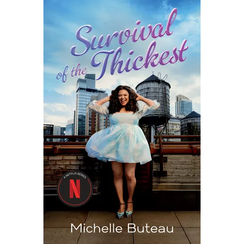 Survival of the Thickest: Essays