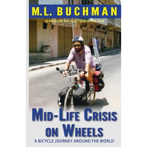 Mid-Life Crisis on Wheels: a bicycle journey around the world