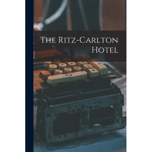 The Ritz-Carlton Hotel