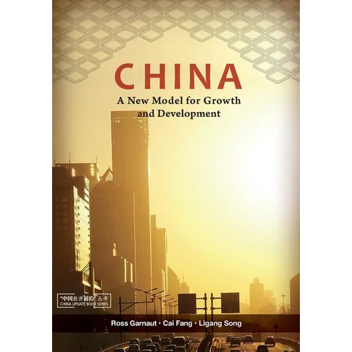 China: A New Model for Growth and Development
