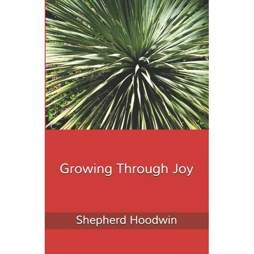 Growing Through Joy