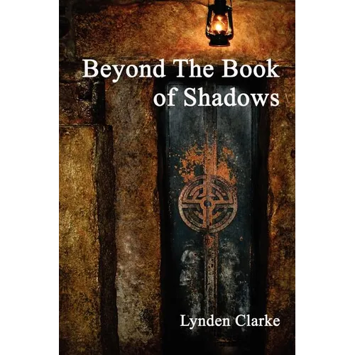 Beyond the Book of Shadows