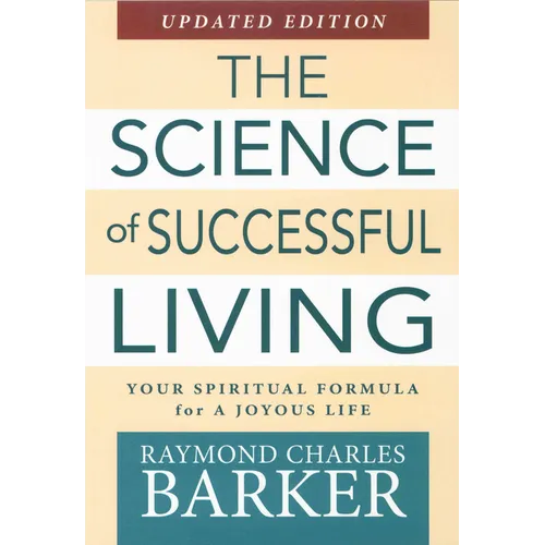 Science of Successful Living: Your Spiritual Formula for a Joyous Life (Updated Edition)