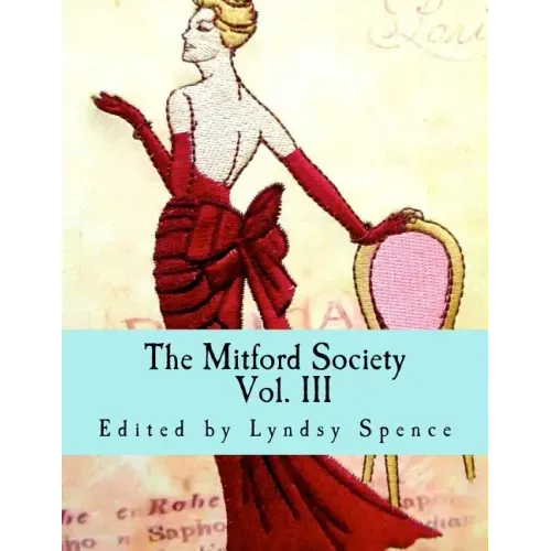 The Mitford Society: Vol. III