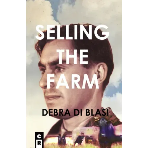 Selling the Farm: Descants from a Recollected Past
