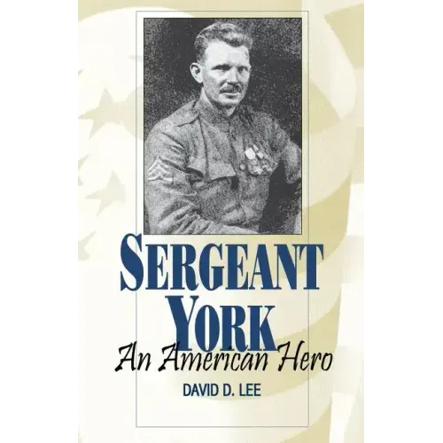Sergeant York: An American Hero