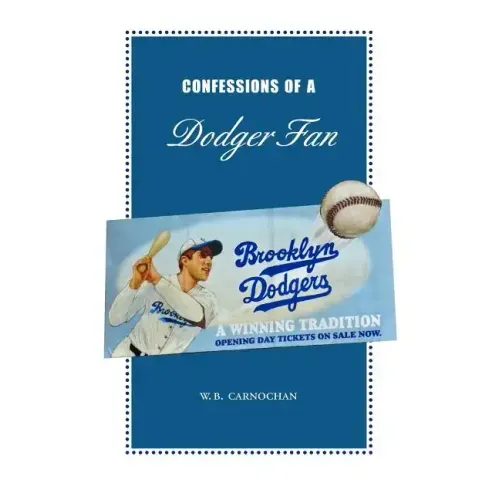 Confessions of a Dodger Fan