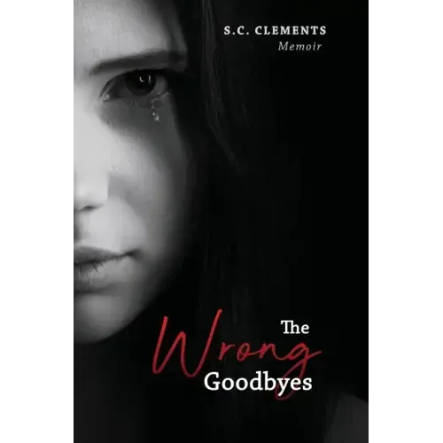 The Wrong Goodbyes
