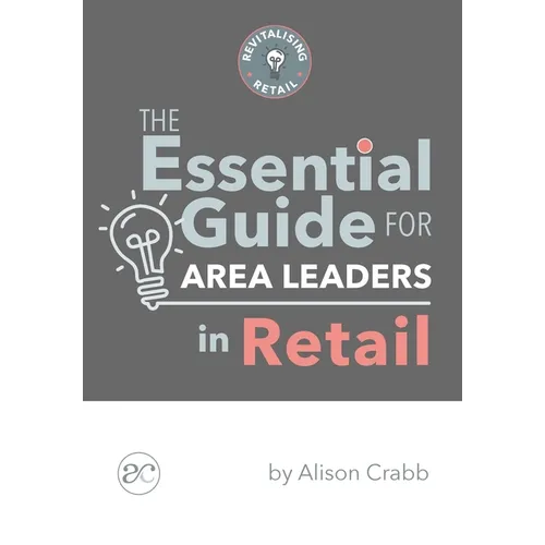 The Essential Guide for Area Leaders in Retail