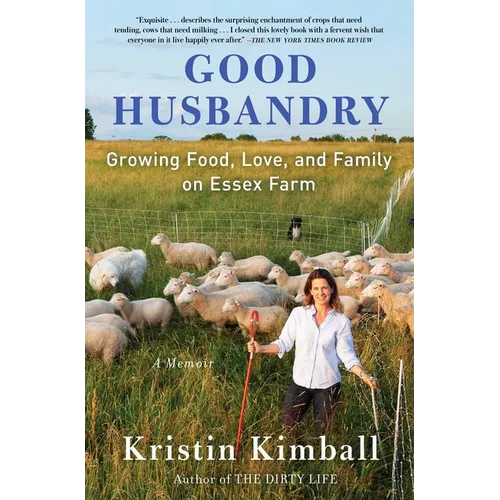 Good Husbandry: A Memoir