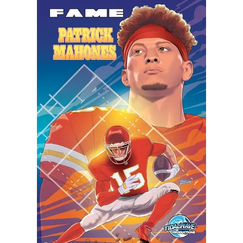 Fame: Patrick Mahomes