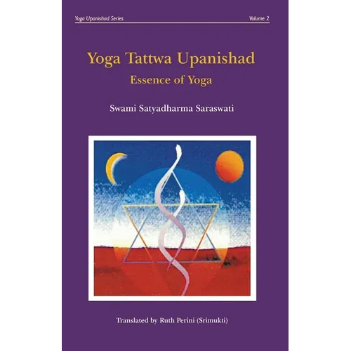 Yoga Tattwa Upanishad: Essence Of Yoga