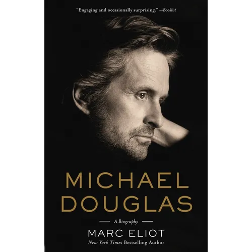Michael Douglas: A Biography