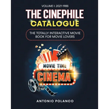 The Cinephile Catalogue: The Totally Interactive Movie Book for Movie Lovers - Volume 1: 2021-1985 - Paperback
