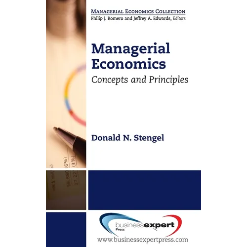 Managerial Economics: Concepts and Principles