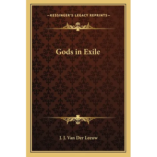 Gods in Exile