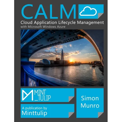 CALM Cloud Application Lifecycle Management with Windows Azure
