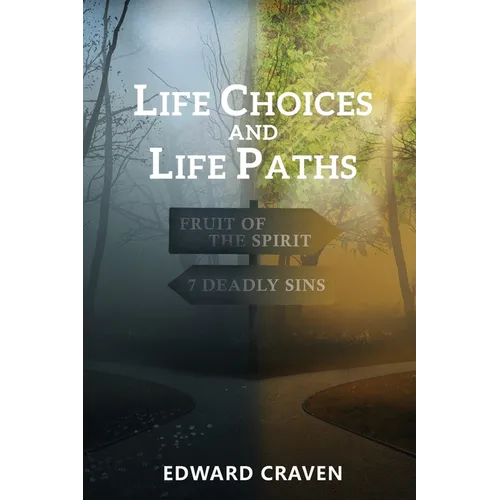 Life Choices and Life Paths
