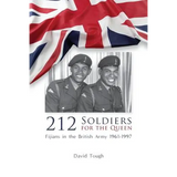 212 Soldiers for the Queen: Fijians in the British Army 1961-1997 - Paperback
