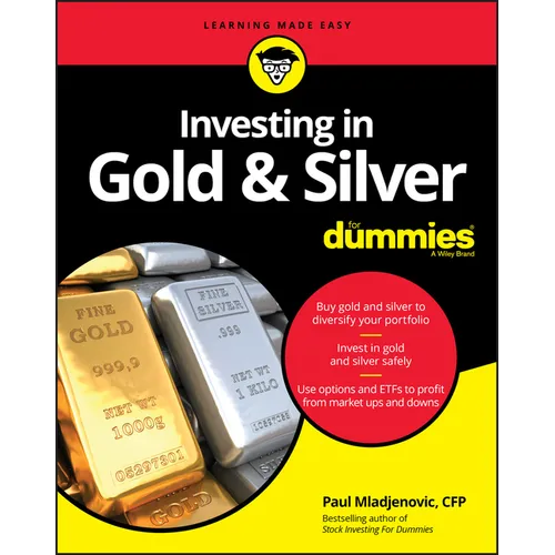 Investing in Gold & Silver for Dummies