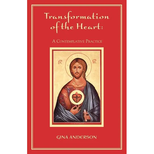 Transformation of the Heart: A Contemplative Practice