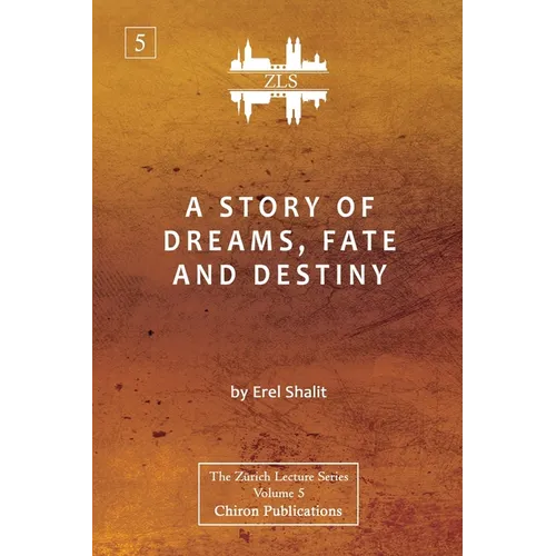 A Story of Dreams, Fate and Destiny [Zurich Lecture Series Edition]