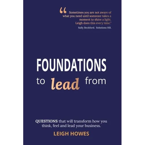 Transform how you think, feel and lead your business.