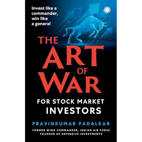 The Art of War for Stock Market Investors: Invest like a commander, win like a general