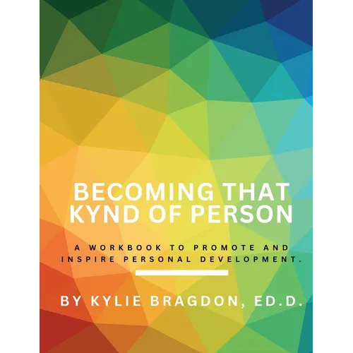 Becoming That Kynd of Person