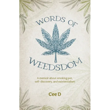 Words of Weedsdom: A memoir about smoking pot, self-discovery, and existentialism - Paperback