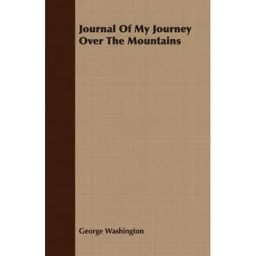 Journal Of My Journey Over The Mountains
