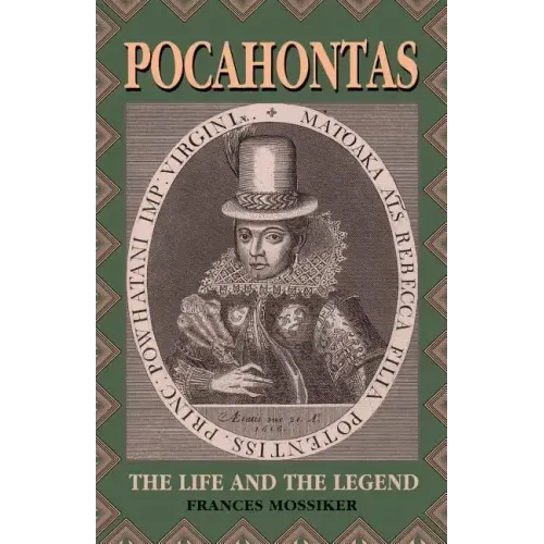 Pocahontas: The Life and the Legend