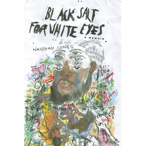 Black Salt for White Eyes: A Memoir