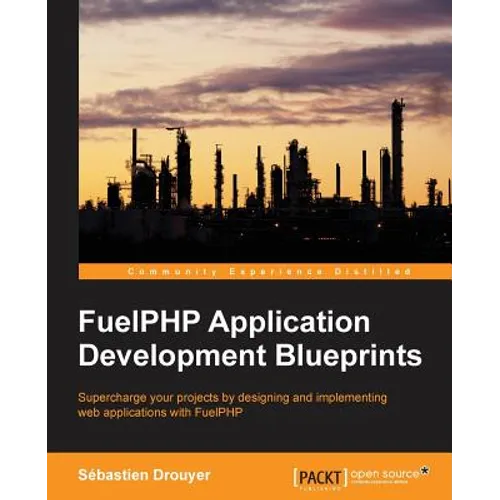 FuelPHP Application Development Blueprints