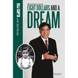 Eight Dollars and A Dream: My American Journey - Paperback