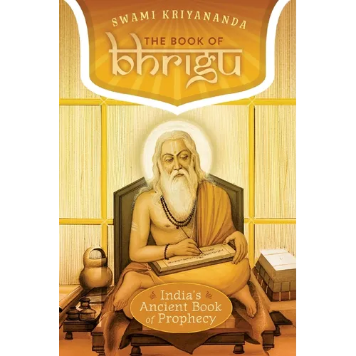 The Book of Bhrigu: India's Ancient Book of Prophecy