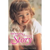 Still Standing; A Survivor's Story - Paperback