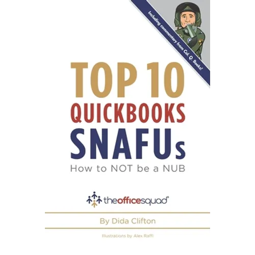 Top 10 QuickBooks SNAFUs: How to NOT be a NUB